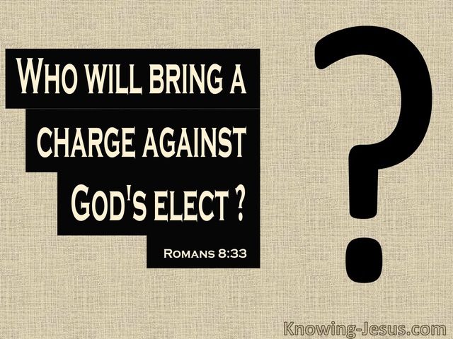 Romans 8:33 Who Will Bring A Charge Against You (beige)